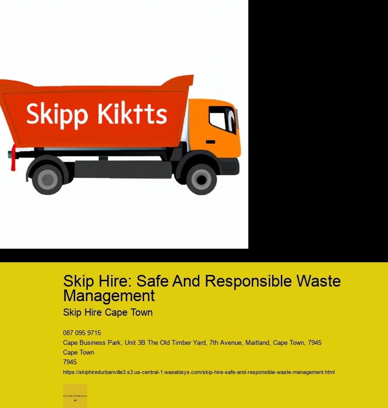 Skip Hire: Safe And Responsible Waste Management